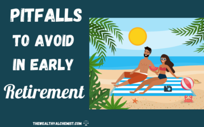 Early Retirement Pitfalls You Need to Avoid