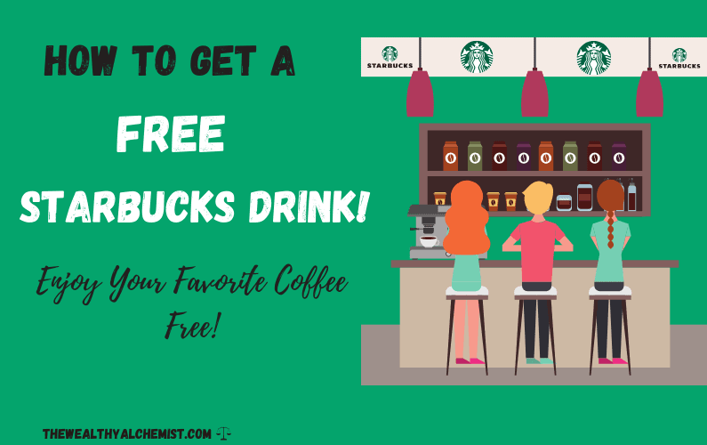 how to get a free starbucks drink