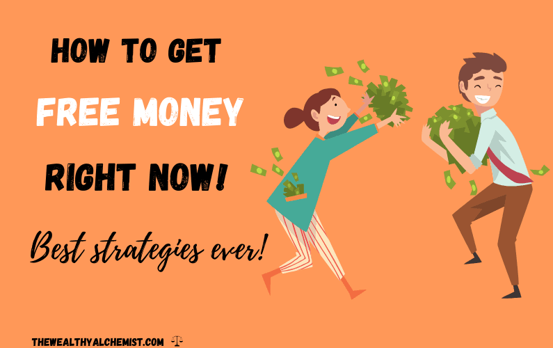 How to get free money right now
