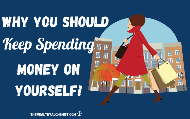 keep spending money on yourself featured image